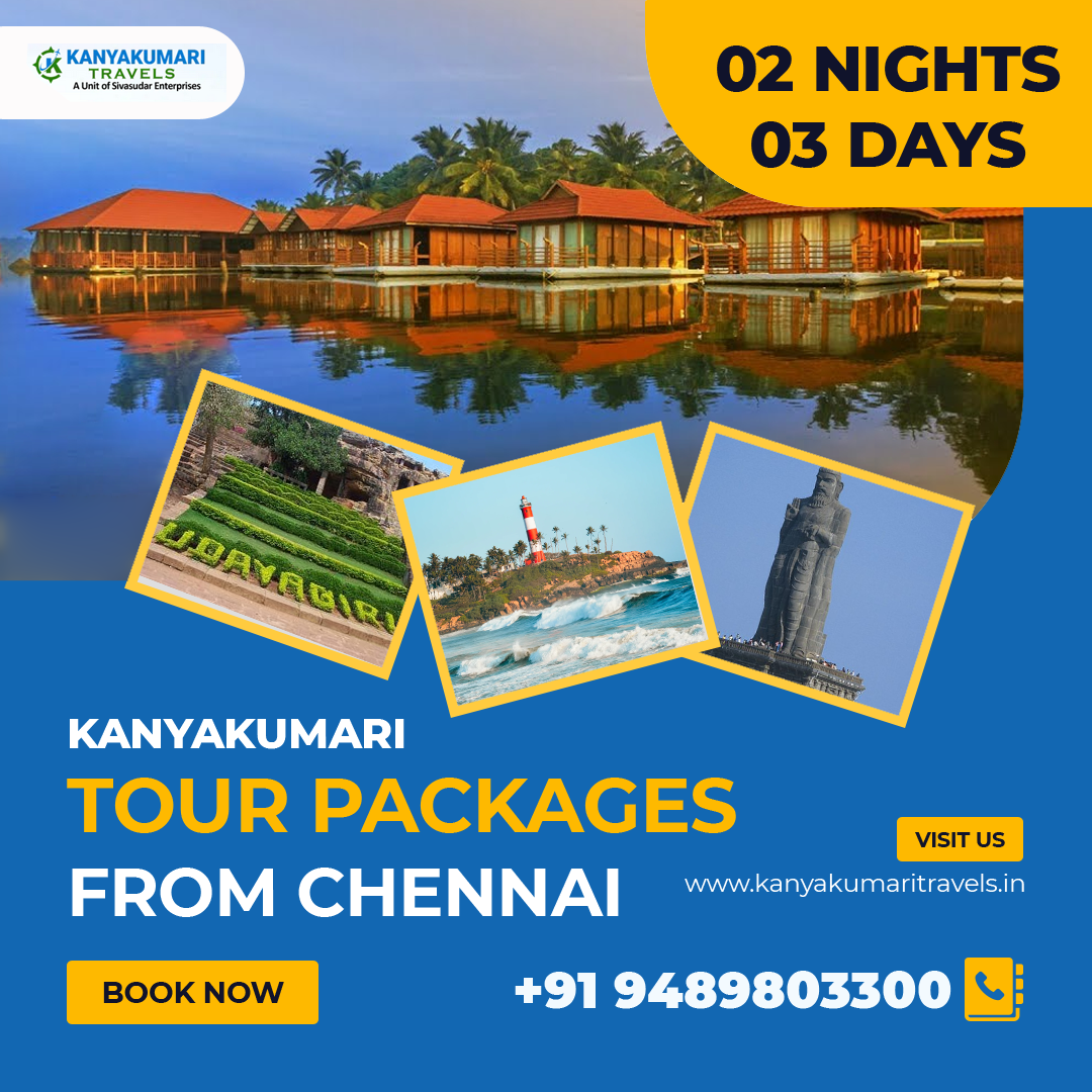02 Nights and 03 Days Kanyakumari Tour Packages From Chennai 02 Nights and 03 Days Kanyakumari Tour Packages From Chennai